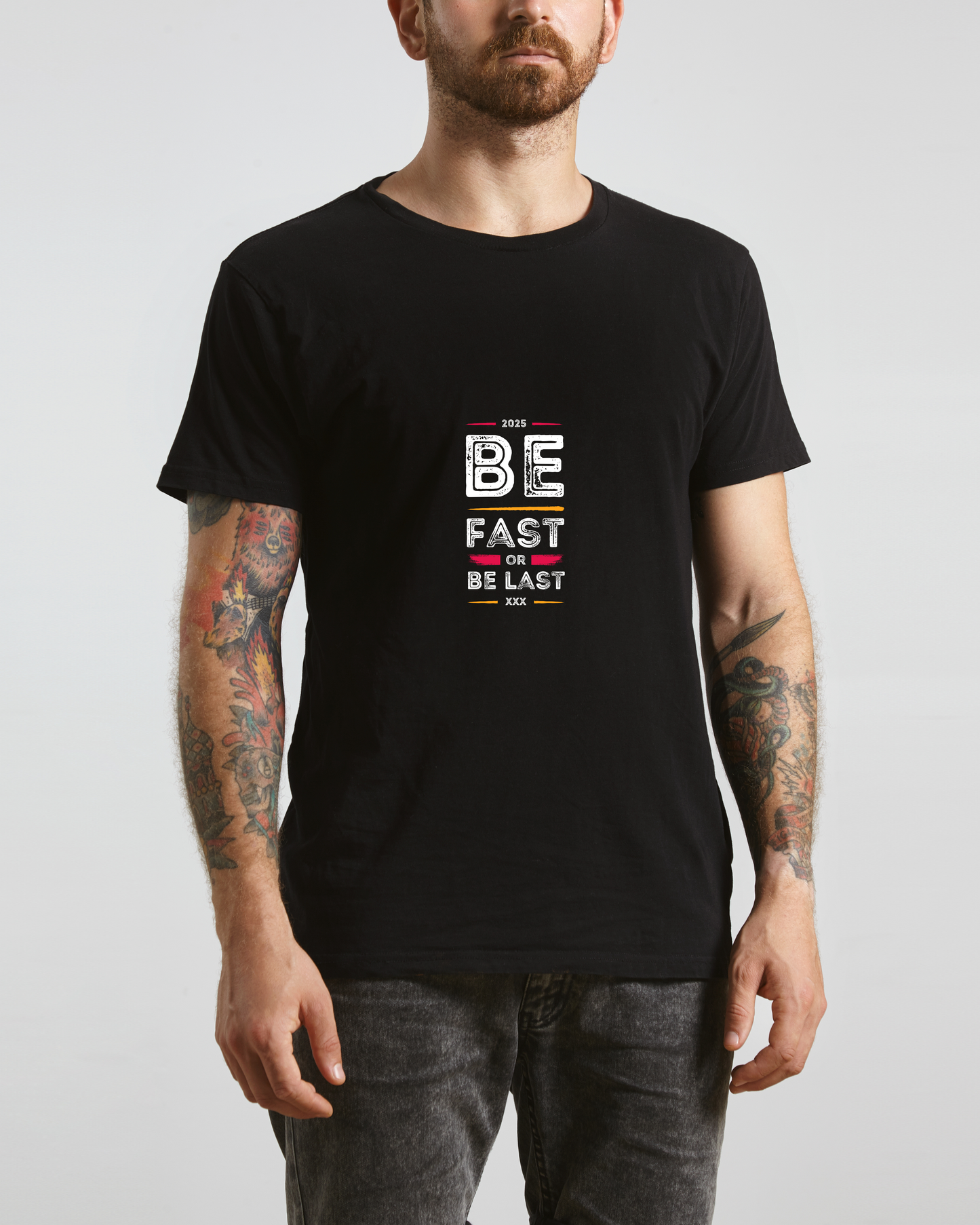 BE FAST OR BE LAST - COTTON PRINTED TSHIRT
